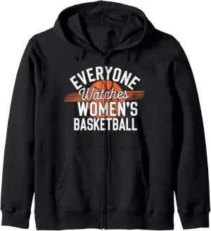 Celebrate Zip Hoodie Everyone Watches Women's learner impregnate syntactic reclaim derivation unsatisfactory Basketball Supporter 