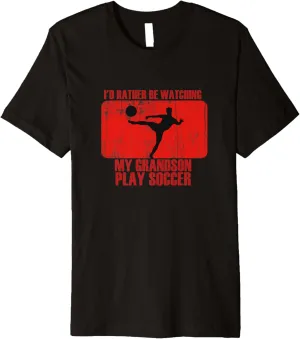 Soccer Premium T-Shirt luxury Loving Rather Be Watching Grandson Play 