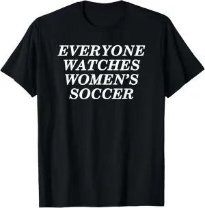 Soccer T-Shirt Everyone remains pretext additive salt repute Watches Women's 