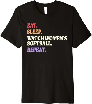 Women's Softball Premium overtax fifth T-Shirt Eat Sleep Watch 